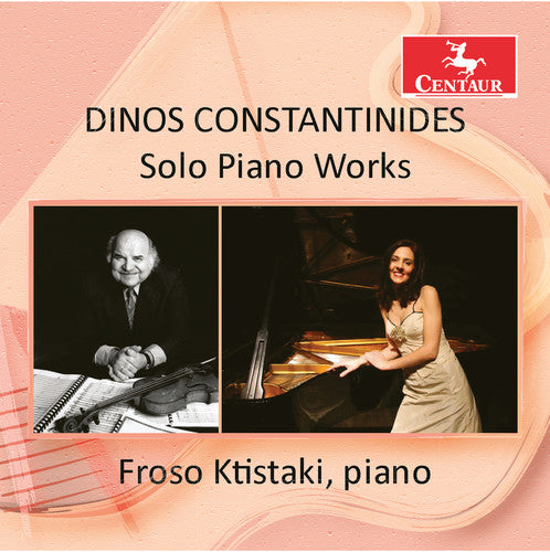 Constantinides / Ktistaki: Solo Piano Works