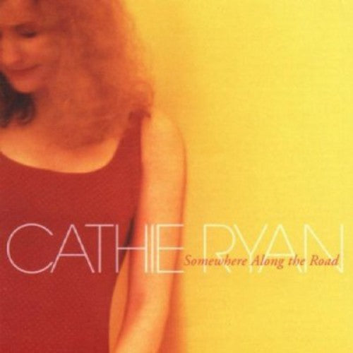 Ryan, Cathie: Somewhere Along the Road