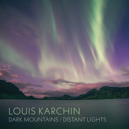 Karchin / Leclair / Beck: Dark Mountains / Distant Lights
