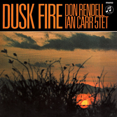 Rendell, Don / Carr, Ian: Dusk Fire