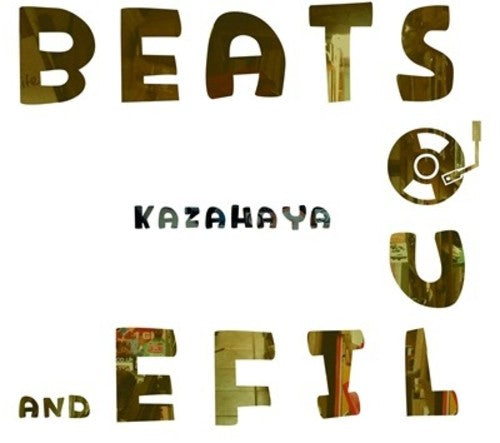 Kazahaya: Beats Soul & Life