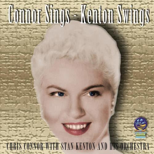 Connor, Chris / Kenton, Stan: Connor Sings / Kenton Swings