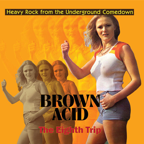 Brown Acid - the Eighth Trip / Various: Brown Acid - The Eighth Trip (Various Artists)