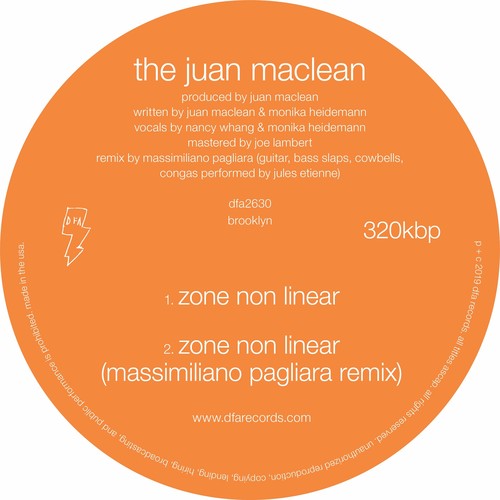Juan Maclean: What Do You Feel Free About? / Zone Nonlinear