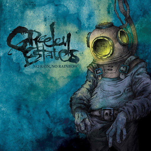 Greeley Estates: No Rain No Rainbow