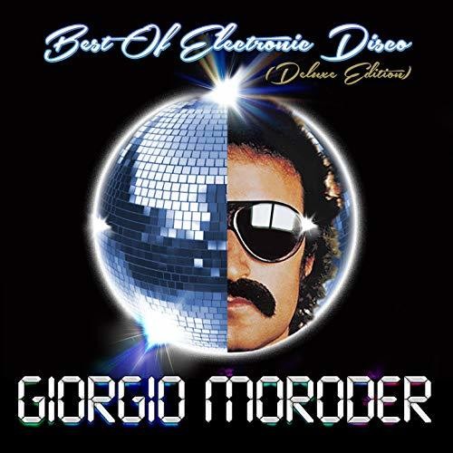 Moroder, Giorgio: Best Of Electronic Disco