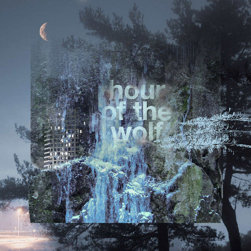 Hour of the Wolf: Hour of the Wolf