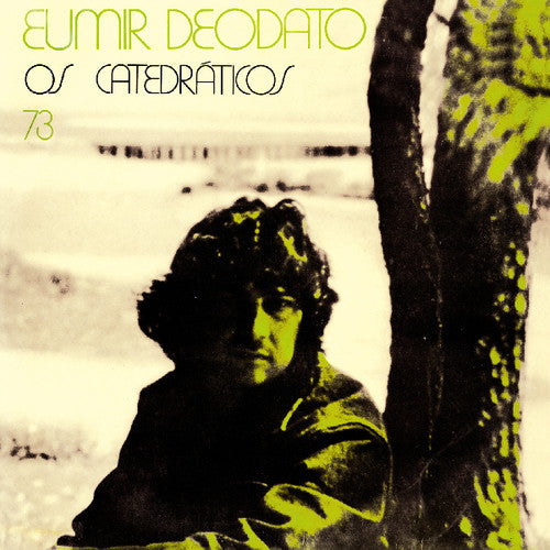 Deodato, Eumir: Os Catedraticos 73