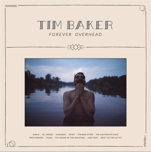 Baker, Tim: Forever Overhead