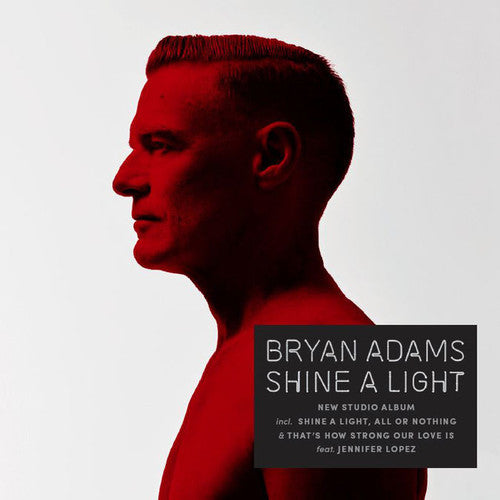 Adams, Bryan: Shine A Light