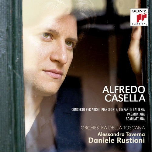 Casella, Alfredo / Rustioni, Daniele: Alfredo Casella: Orchestral Music