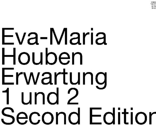 Houben, Eva-Maria: Erwartung 1 Und 2