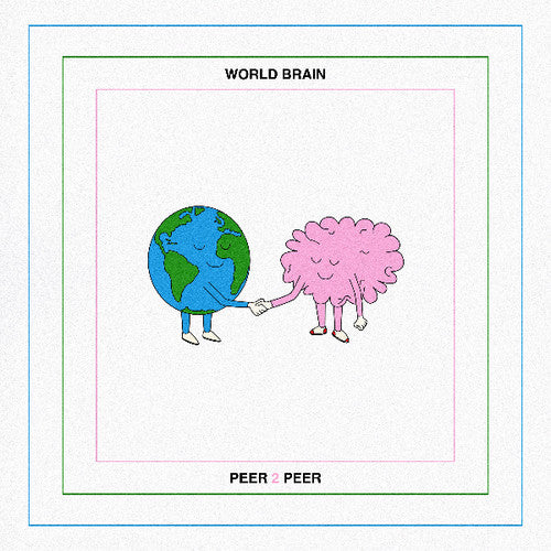 World Brain: Peer 2 Peer