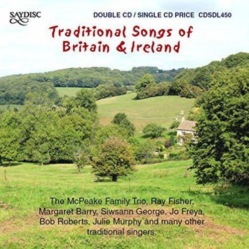 Traditional Songs of Britain & Ireland / Various: Traditional Songs of Britain & Ireland