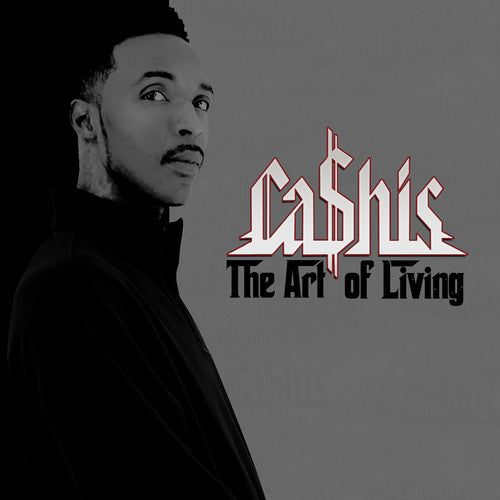 Cashis: The Art Of Living