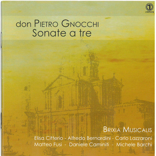 Gnocchi / Brixia Musicalis: Sonate a Tre