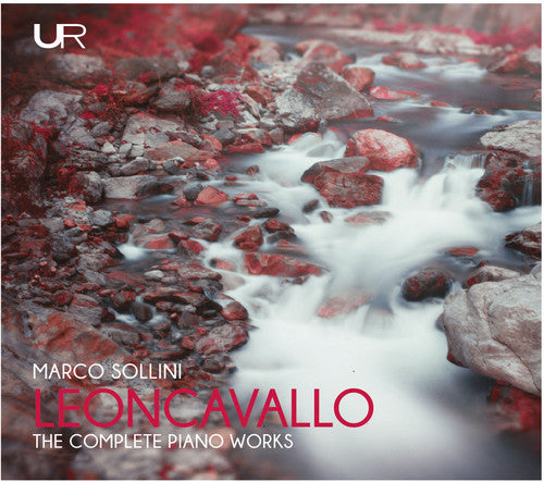 Leoncavallo / Sollini: Complete Piano Works