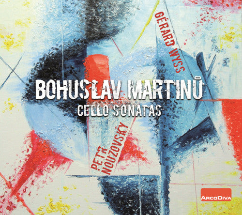 Martinu / Nouzovsky / Wyss: Cello Sonatas
