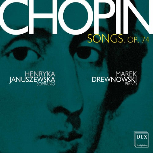 Chopin / Januszewska / Drewnowski: Songs 74
