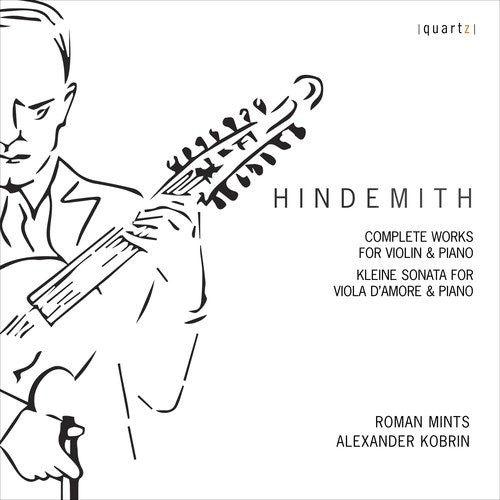 Hindemith / Mints / Kobrin: Complete Works for Violin & Piano