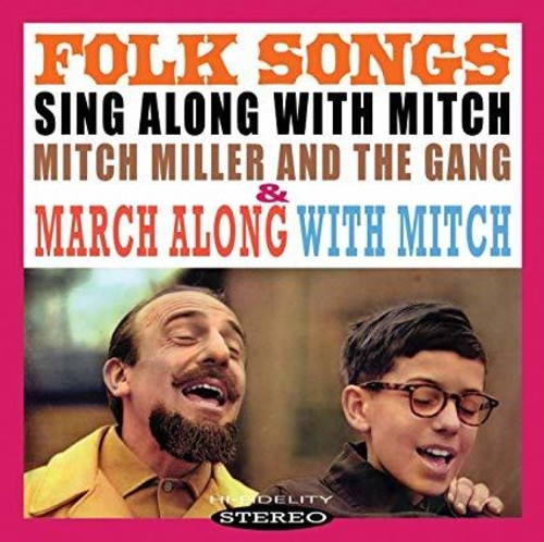 Miller, Mitch: Sing Along With Mitch: Folk Songs & March Along  With Mitch