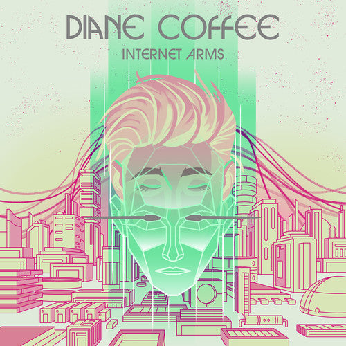 Diane Coffee: Internet Arms