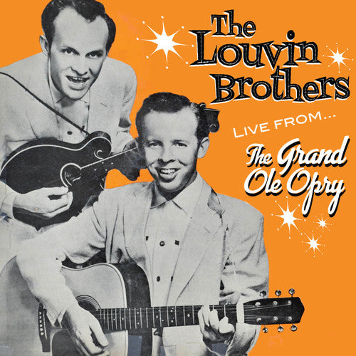 Louvin Brothers: From The Grand Ole Opry