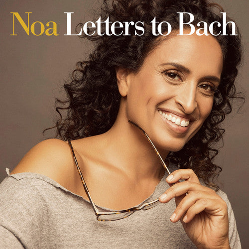 Bach / Noa: Letters to Bach