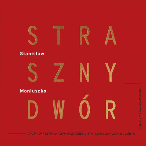 Moniuszko: Straszny Dwor