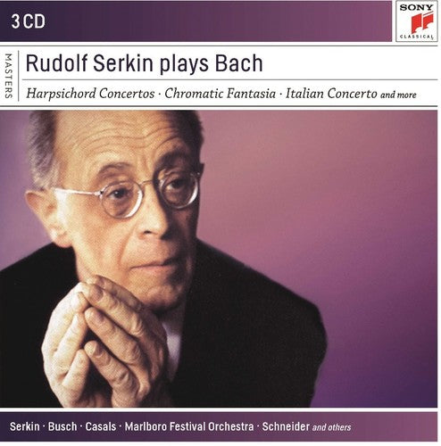 Bach, J.S. / Serkin: Rudolf Serkin Plays Bach