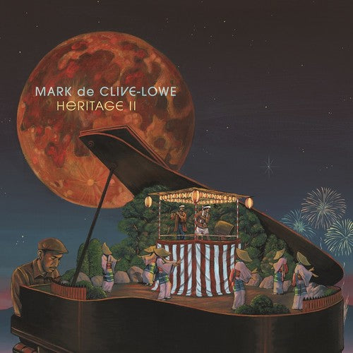 De Clive-Lowe, Mark: Heritage Ii