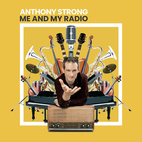 Strong, Anthony: Me And My Radio