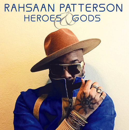 Patterson, Rahsaan: Heroes & Gods