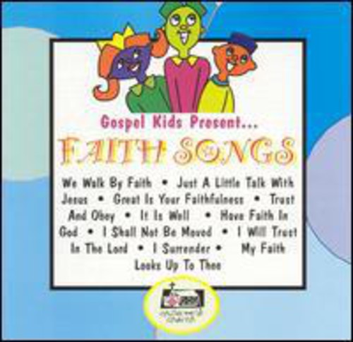 Gospel Kids: Faith Songs