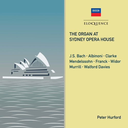 Hurford, Peter: Organ At Sydney Opera House