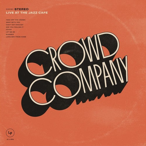 Crowd Company: Live At The Jazz Cafe