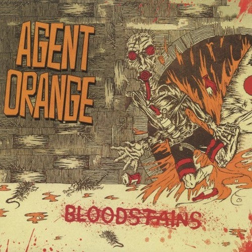 Agent Orange: Bloodstains