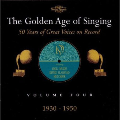 Golden Age of Singing 4: 1930-1950 / Various: Golden Age of Singing 4: 1930-1950 / Various