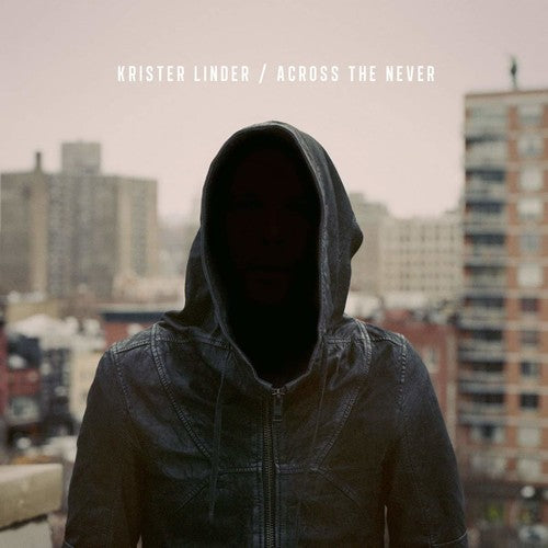 Krister, Linder: Across The Never