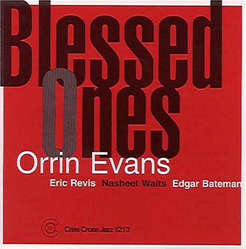 Evans, Orrin: Blessed Ones