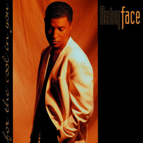 Babyface: For the Cool in You