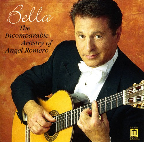 Romero, Angel: Bella: Incomparable Artistry of Angel Romero