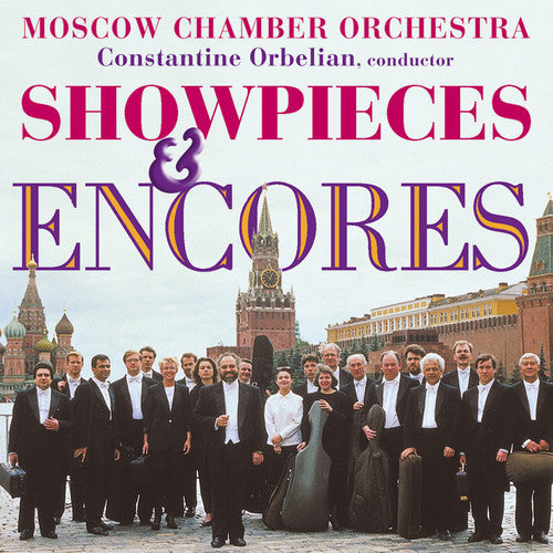 Moscow Chamber Orch / Orbelian / Grieg / Sinisalo: Showpieces & Encores