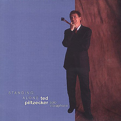 Piltzecker, Ted: Standing Alone