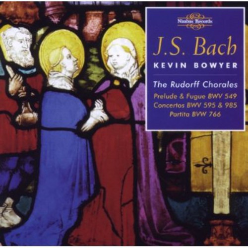Bach / Bowyer: Works for Organ 14