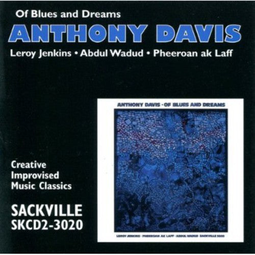 Davis, Anthony: Of Blues & Dreams