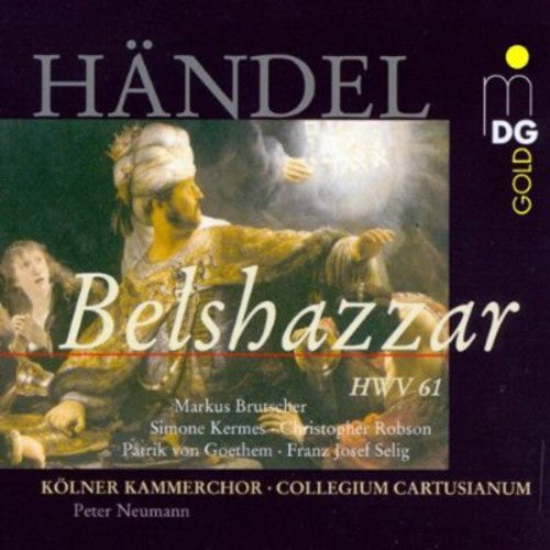 Handel / Brutscher / Neumann: Belshazzar a Sacred Drama