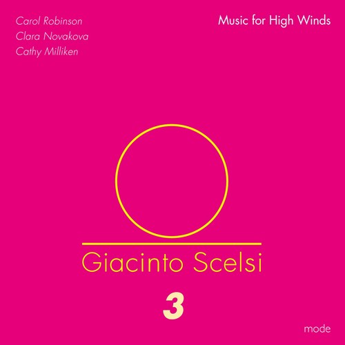 Scelsi / Robinson / Milliken / Novakova: Music for High Winds