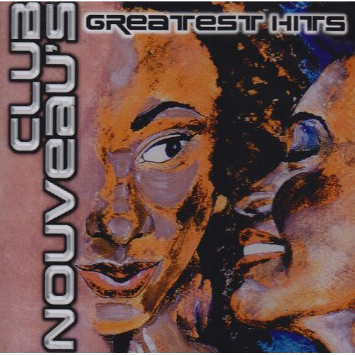 Club Nouveau: Greatest Hits