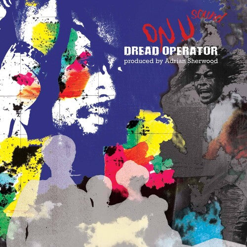 Sherwood, Adrian: Dread Operator From The On U Sound Archives